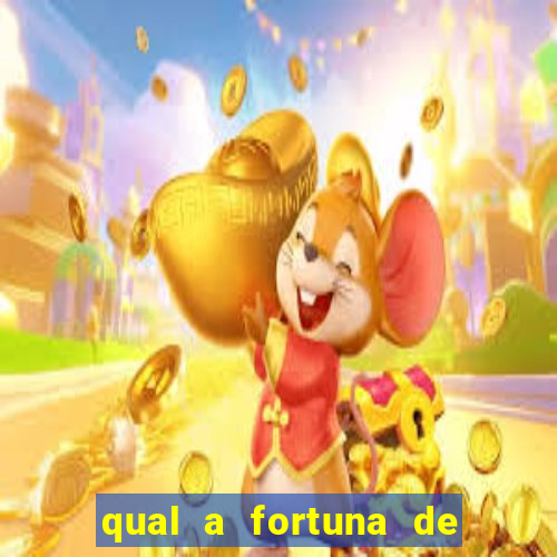 qual a fortuna de raiam santos